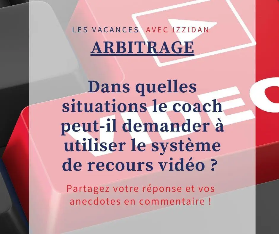 un exemple de publication "challenge de l'été" sur la thématique de l'arbitrage (QCM annales modules B examen Dan 2022-2024)
